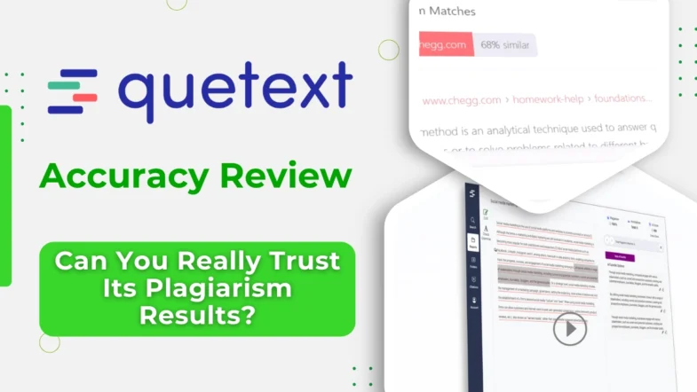Quetext Review: Does It Really Catch Plagiarism Better Than the Rest?