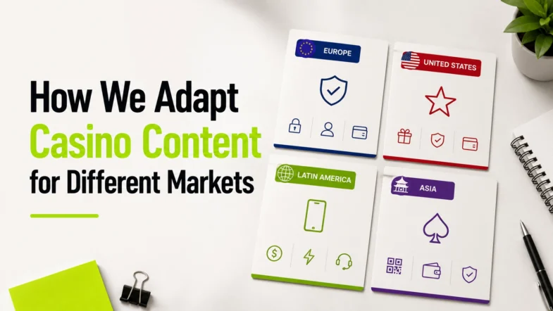 How We Adapt Casino Content for Different Markets